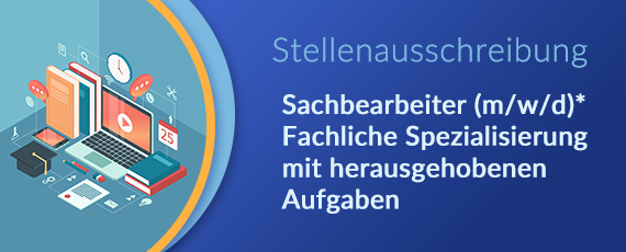 Sachbearbeiter m w d Fachliche Spezialisierung mit herausgehobenen Aufgaben